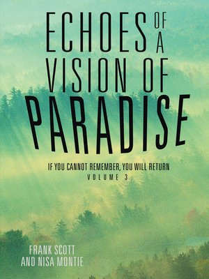 cover image of Echoes of a Vision of Paradise Volume 3